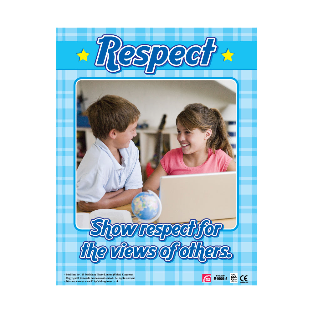 A colorful wall chart titled 'Respect' showing two children interacting with the text 'Show respect for the views of others.'