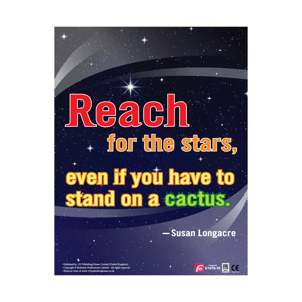 reach for the stars even if you have to stand on a cactus