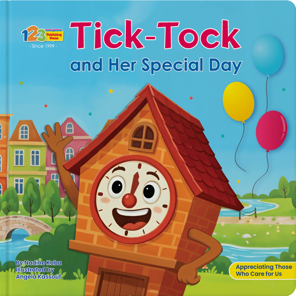 Children's book cover titled 'Tick-Tock and Her Special Day' with a cartoon clock character and colorful background.