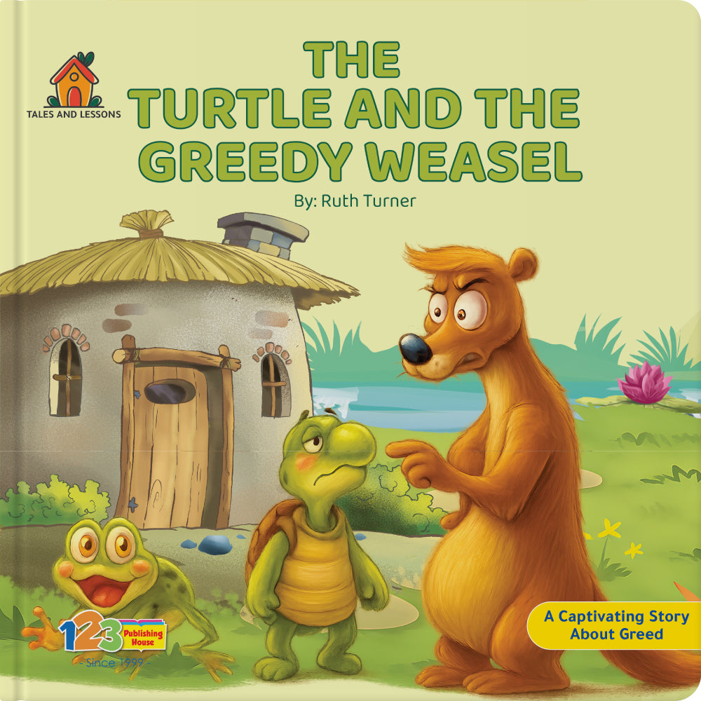 Book cover of 'The Turtle and the Greedy Weasel' with cartoon characters and a house in the background.